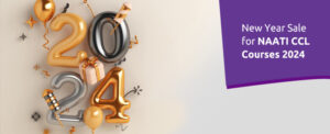 Read more about the article New Year Sale for NAATI CCL Courses 2024