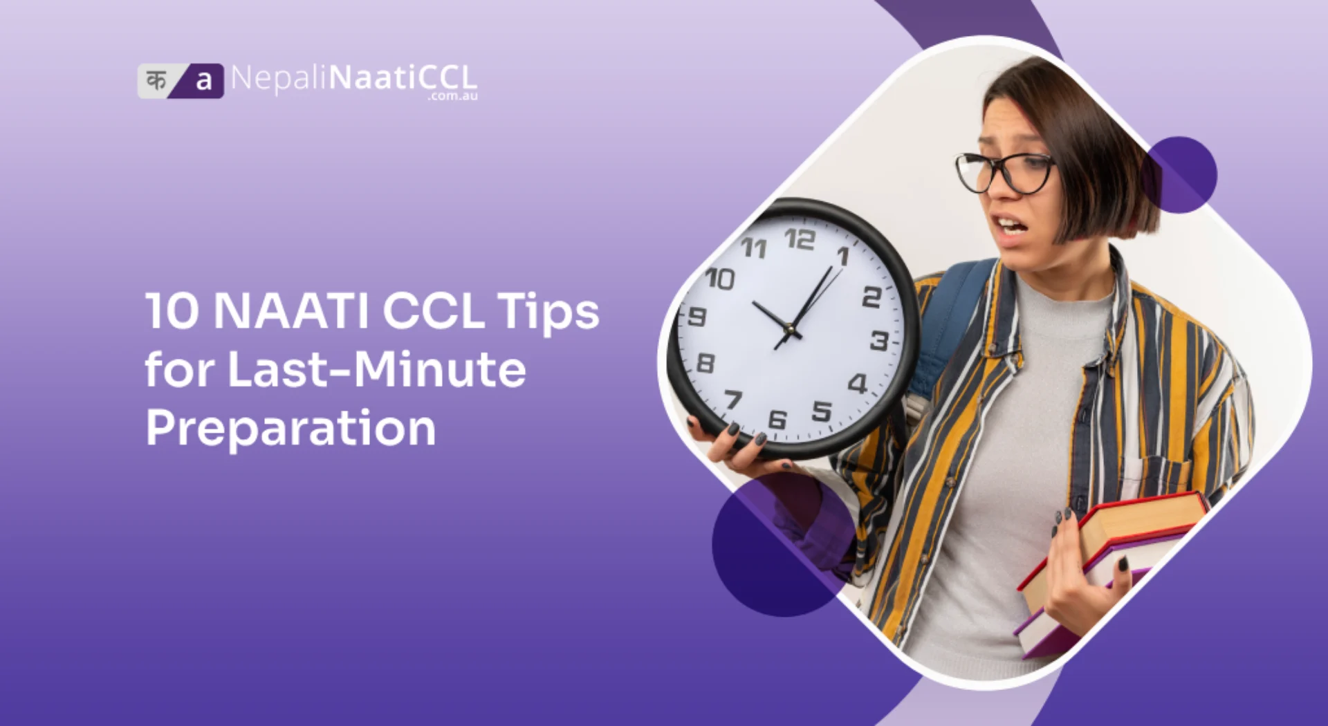10 naati ccl tips for last minute preparation