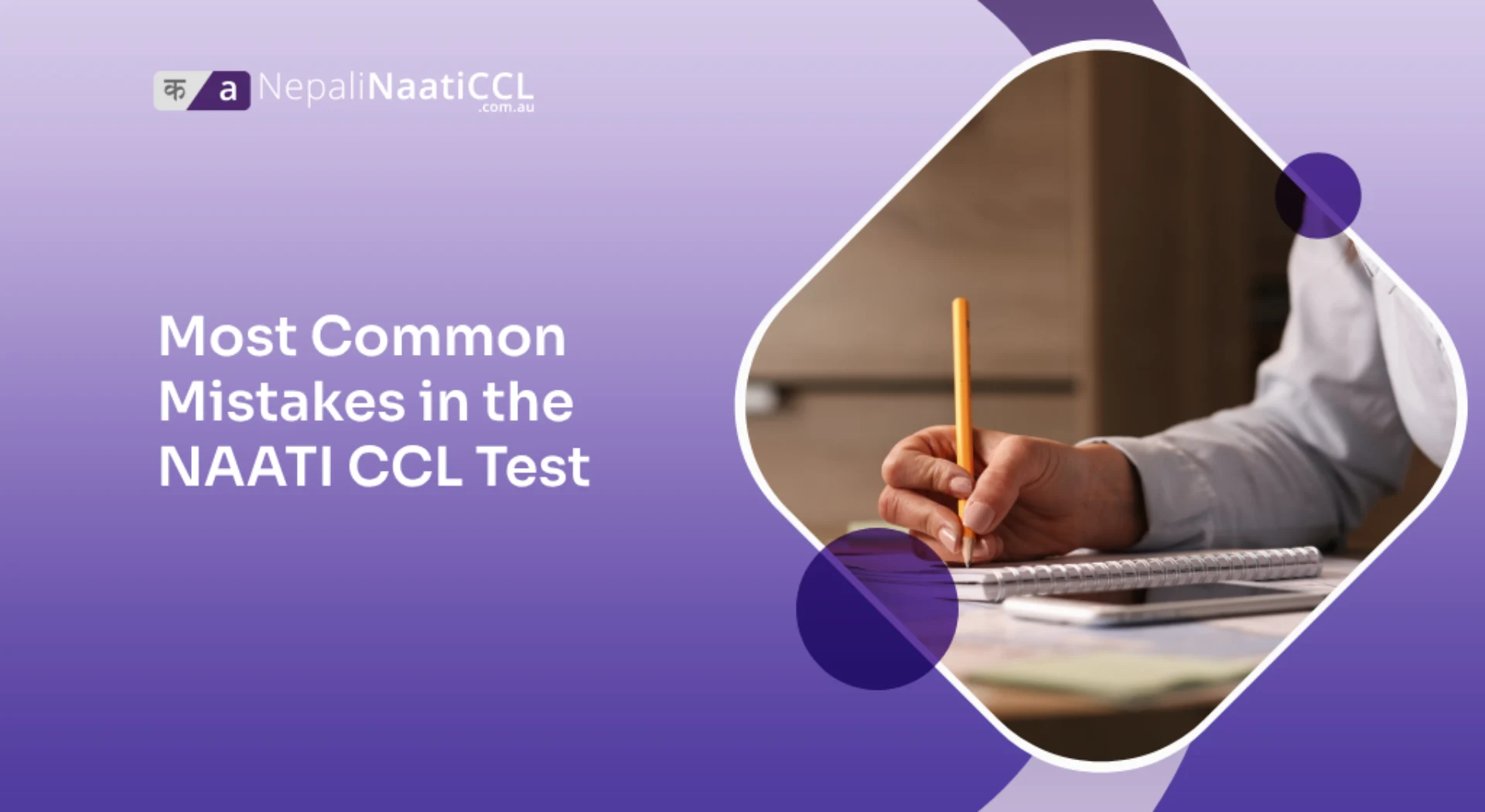 Read more about the article Most Common Mistakes in the NAATI CCL Test