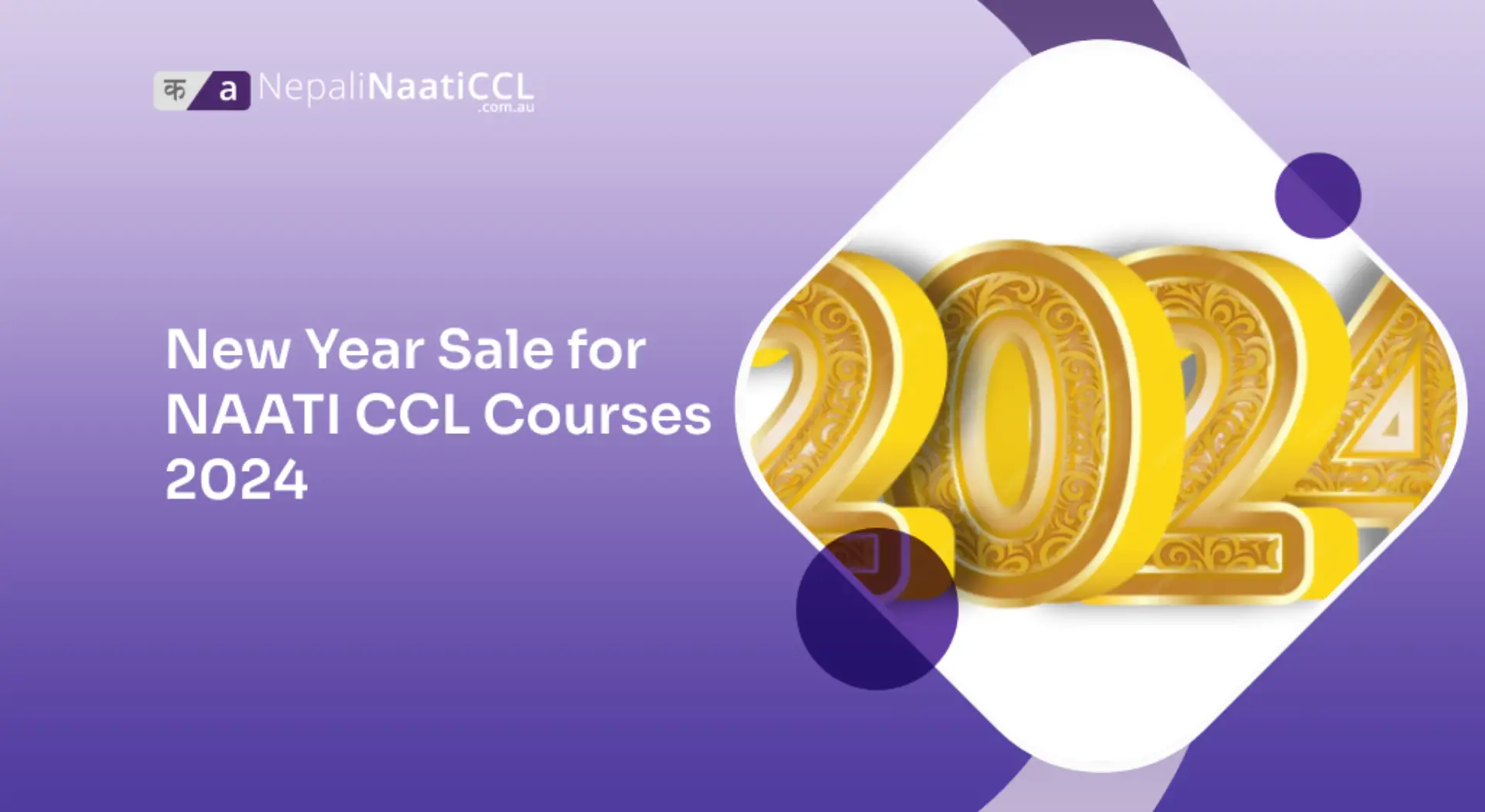 Read more about the article New Year Sale for NAATI CCL Courses 2024