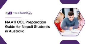 Read more about the article NAATI CCL Preparation Guide for Nepali Students in Australia